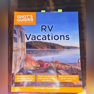 Idiot's Guides As Easy As It Gets RV Vacations Guidebook 40 Trips Tips Galore